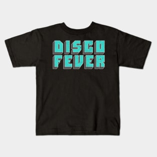 Disco Fever / Retro Style Typography Design Kids T-Shirt
